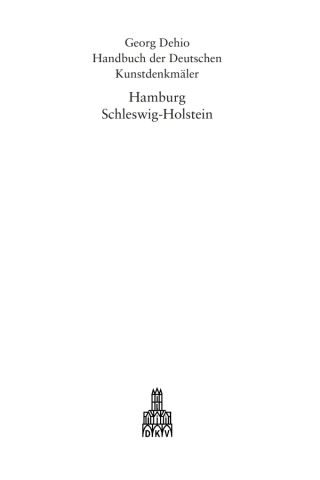 Cover image: Dehio - Handbuch der deutschen Kunstdenkmäler / Hamburg, Schleswig-Holstein 3rd edition 9783422031203