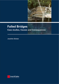 Imagen de portada: Failed Bridges: Case Studies, Causes and Consequences 1st edition 9783433029510