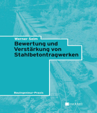 Imagen de portada: Bewertung und Verstärkung von Stahlbetontragwerken 1st edition 9783433018170