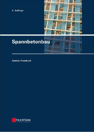 صورة الغلاف: Spannbetonbau 2nd edition 9783433029114
