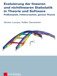 Cover image: Evaluierung der linearen und nichtlinearen Stabstatik in Theorie und Software 1st edition 9783433030530