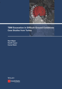Cover image: TBM Excavation in Difficult Ground Conditions: Case Studies from Turkey 1st edition 9783433031506