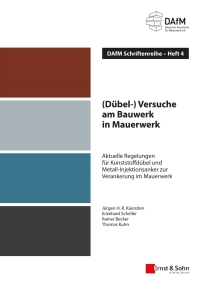 Imagen de portada: (Dübel-) Versuche am Bauwerk in Mauerwerk 1st edition 9783433033470