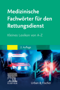 Imagen de portada: Medizinische Fachwörter für den Rettungsdienst 2nd edition 9783437250996