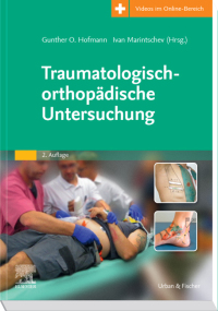 Cover image: Traumatologisch-Orthopädische Untersuchung 2nd edition 9783437234026