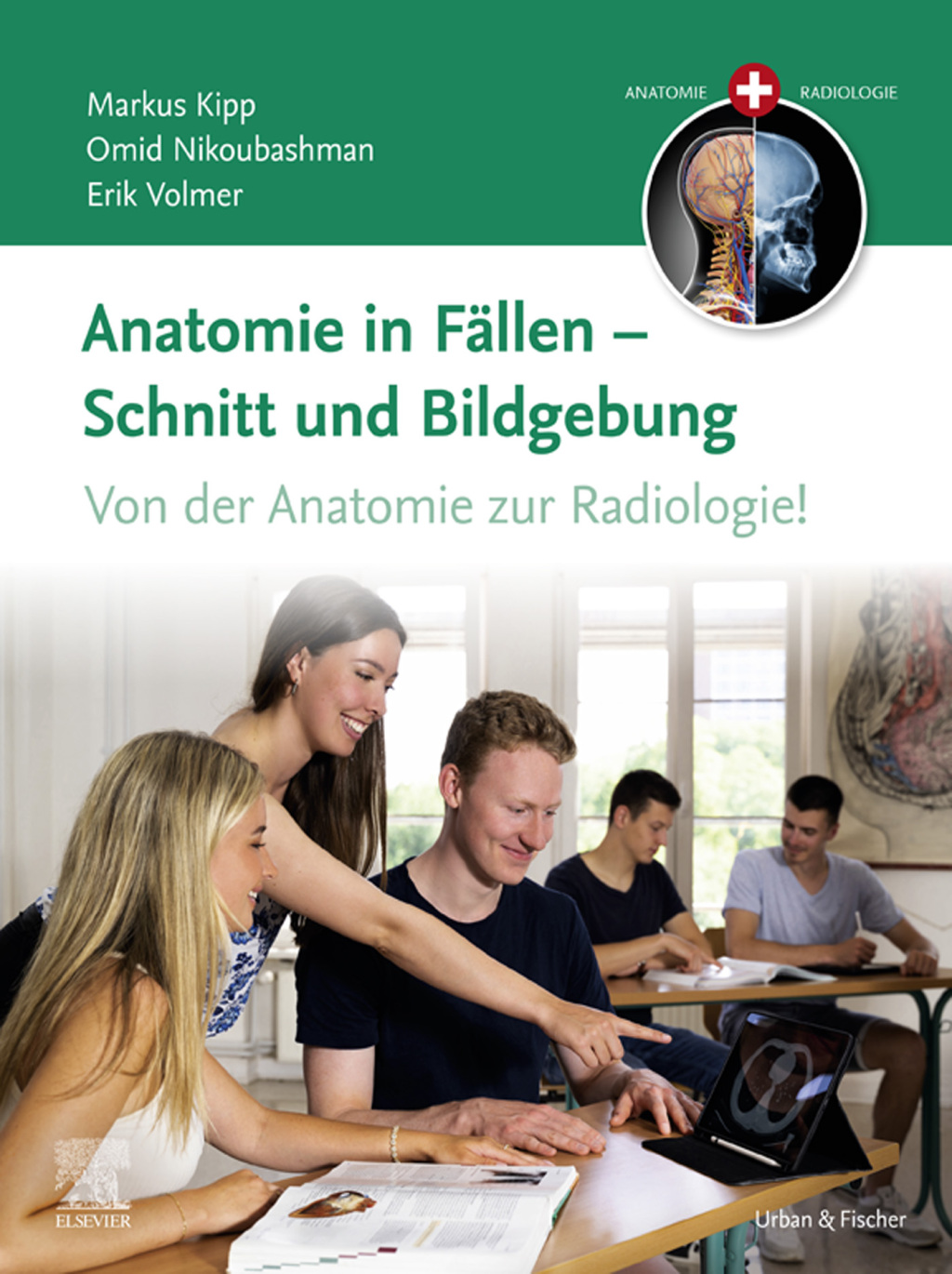 Anatomie in Fällen – Schnitt und Bildgebung 1st Edition