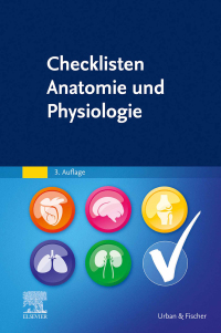 Cover image: Checklisten Anatomie und Physiologie 3rd edition 9783437285639
