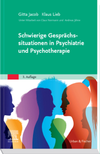 Cover image: Schwierige Gesprächssituationen in Psychiatrie und Psychotherapie 3rd edition 9783437244223