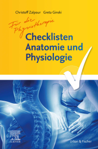 Titelbild: Checklisten Anatomie und Physiologie für Physiotherapeuten 1st edition 9783437451379