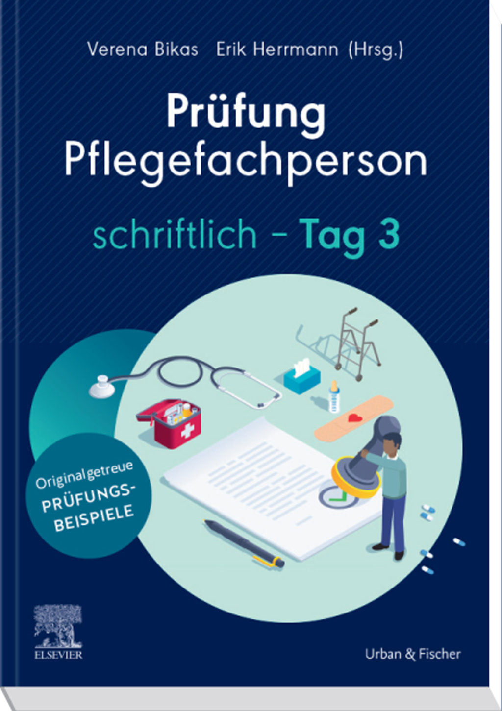 Prüfung Pflegefachperson Tag 3 schriftlich 1st Edition