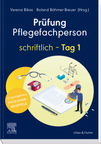 صورة الغلاف: Prüfung Pflegefachperson Tag 1 schriftlich 1st edition 9783437250392