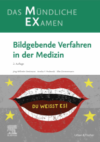 Imagen de portada: MEX Das mündliche Examen - Bildgebende Verfahren in der Medizin 2nd edition 9783437410796