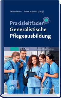 صورة الغلاف: Praxisleitfaden Generalistische Pflegeausbildung 2nd edition 9783437250255