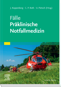 Cover image: Fälle Präklinische Notfallmedizin 1st edition 9783437210020