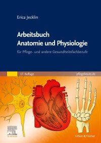 Omslagafbeelding: Arbeitsbuch Anatomie und Physiologie 17th edition 9783437250842