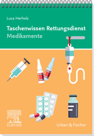 Imagen de portada: Taschenwissen Rettungsdienst Medikamente 1st edition 9783437482045
