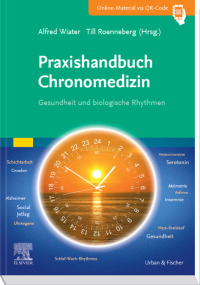 Omslagafbeelding: Praxishandbuch Chronomedizin. Gesundheit und Biologische Rhythmen 1st edition 9783437210549