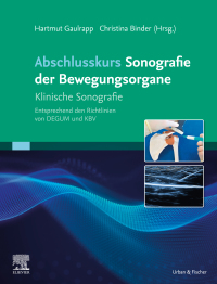 صورة الغلاف: Abschlusskurs Sonografie der Bewegungsorgane 1st edition 9783437210679