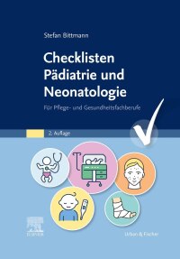 Cover image: Checklisten Pädiatrie und Neonatologie 2nd edition 9783437251436