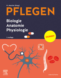 Titelbild: PFLEGEN Biologie Anatomie Physiologie 3rd edition 9783437251528