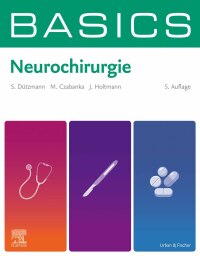 Cover image: BASICS Neurochirurgie 5th edition 9783437412653