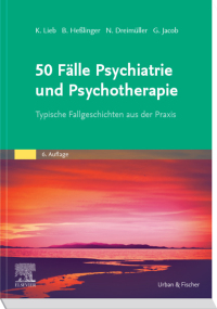 表紙画像: 50 Fälle Psychiatrie und Psychotherapie eBook 6th edition 9783437433559