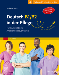 Cover image: Deutsch B1/B2 in der Pflege 3rd edition 9783437250033