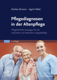 Cover image: Pflegediagnosen in der Altenpflege 6th edition 9783437284632
