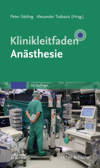 صورة الغلاف: Klinikleitfaden Anästhesie 10th edition 9783437238963