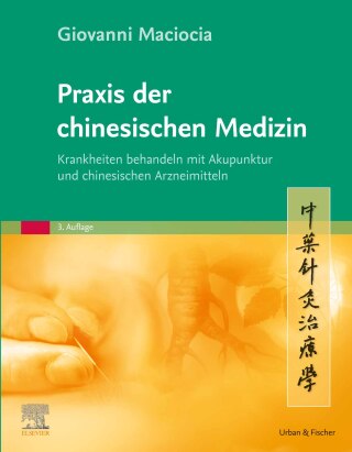 Cover image: Praxis der chinesischen Medizin 3rd edition 9783437584725
