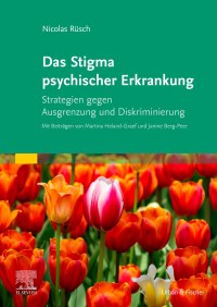 Cover image: Das Stigma psychischer Erkrankung 9783437235207