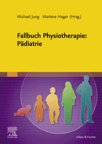 Cover image: Fallbuch Physiotherapie: Pädiatrie 1st edition 9783437452185