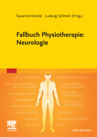 Cover image: Fallbuch Physiotherapie: Neurologie 9783437452062