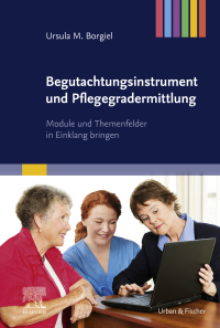 Imagen de portada: Begutachtungsinstrument und Pflegegradermittlung 9783437257117
