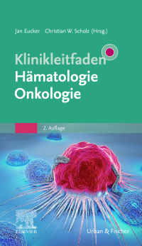 Cover image: Klinikleitfaden Hämatologie, Onkologie 2nd edition 9783437242977