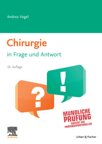 Imagen de portada: Chirurgie In Frage und Antwort 10th edition 9783437445712