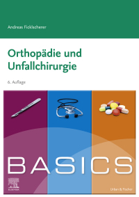 Imagen de portada: BASICS Orthopädie und Traumatologie 6th edition 9783437422119