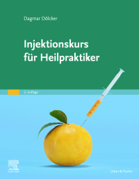 صورة الغلاف: Injektionskurs für Heilpraktiker 2nd edition 9783437587467
