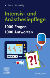Cover image: Intensiv- und Anästhesiepflege. 1000 Fragen, 1000 Antworten 9783437253614