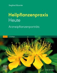 表紙画像: Heilpflanzenpraxis heute - Arzneipflanzenporträts 3rd edition 9783437572760