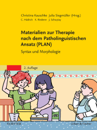 Imagen de portada: Materialien zur Therapie nach dem Patholinguistischen Ansatz (PLAN) 2nd edition 9783437488238