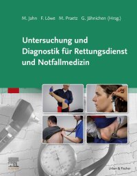 Immagine di copertina: Untersuchung und Diagnostik für Rettungsdienst und Notfallmedizin 1st edition 9783437482410