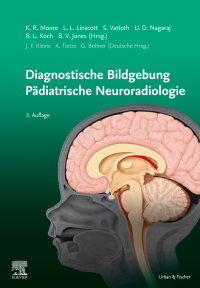 Imagen de portada: Diagnostic Imaging: Pädiatrische Neuroradiologie 3rd edition 9783437237157