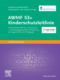 Cover image: AWMF S3+ Kinderschutzleitlinie 9783437218521