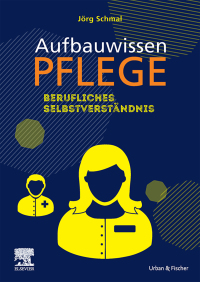 Immagine di copertina: Aufbauwissen Pfl. Berufl. Selbstverständnis 9783437285417