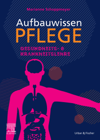 Imagen de portada: Aufbauwissen Pflege Gesundheits- und Krankheitslehre 1st edition 9783437279843