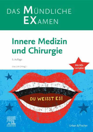 Cover image: MEX Das Mündliche Examen - Innere Medizin und Chirurgie 5th edition 9783437413414