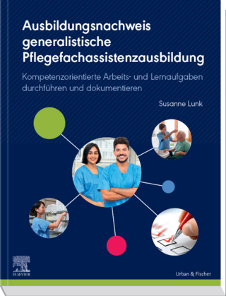 Cover image: Ausbildungsnachweis generalistische Pflegefachassistenzausbildung 9783437252259