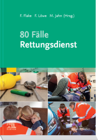 Imagen de portada: 80 Fälle Rettungsdienst 1st edition 9783437486814