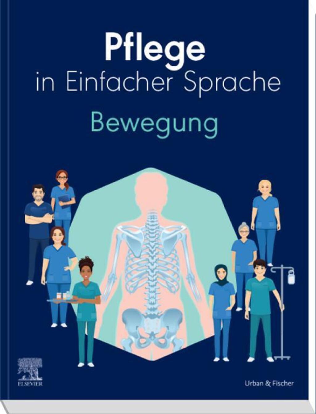 Pflege in Einfacher Sprache: Bewegung 1st Edition